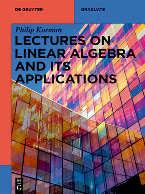 cover image of Lectures on Linear Algebra and its Applications